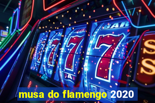 musa do flamengo 2020